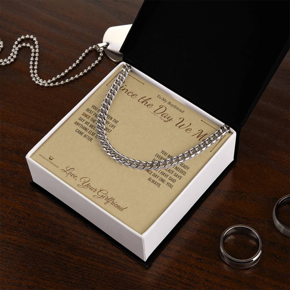 Since the Day We Met - Cuban Link Chain for Boyfriend