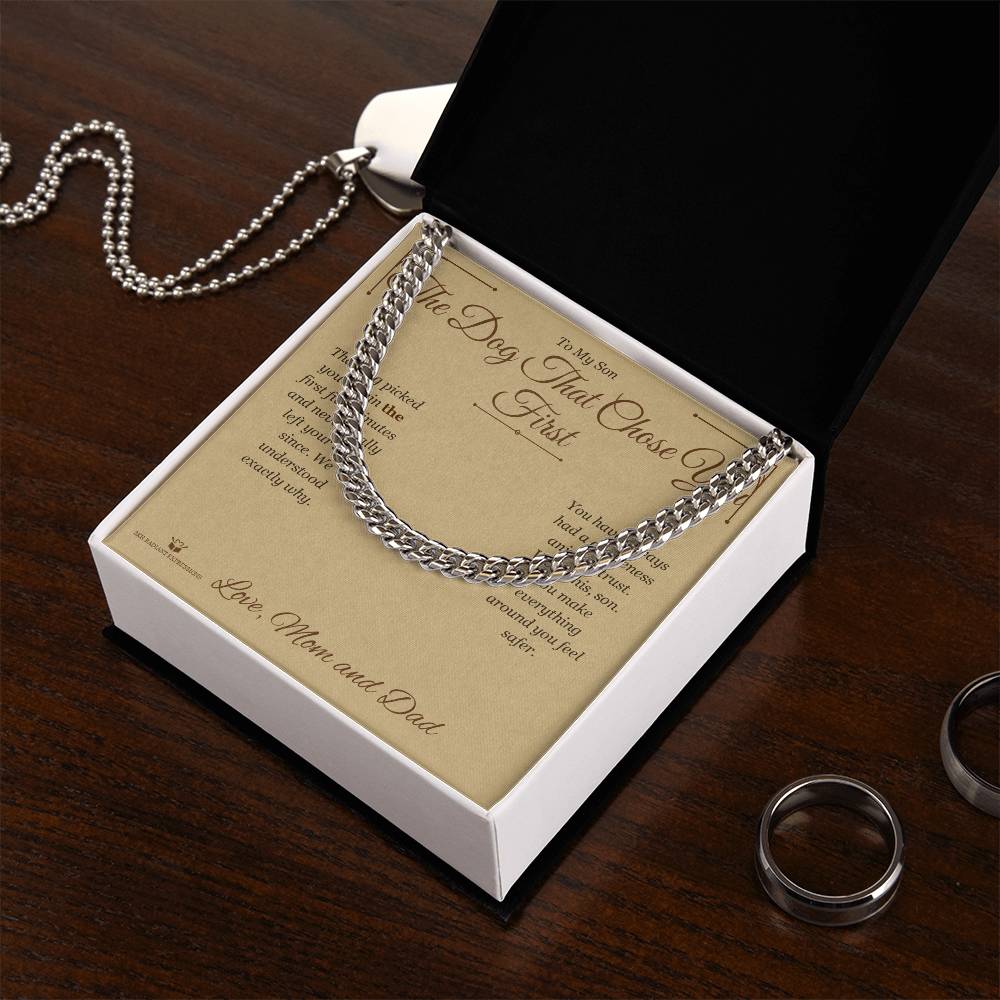 The Dog That Chose You First - Cuban Link Chain for Son - personalized keepsake gift from SKH Radiant Expressions