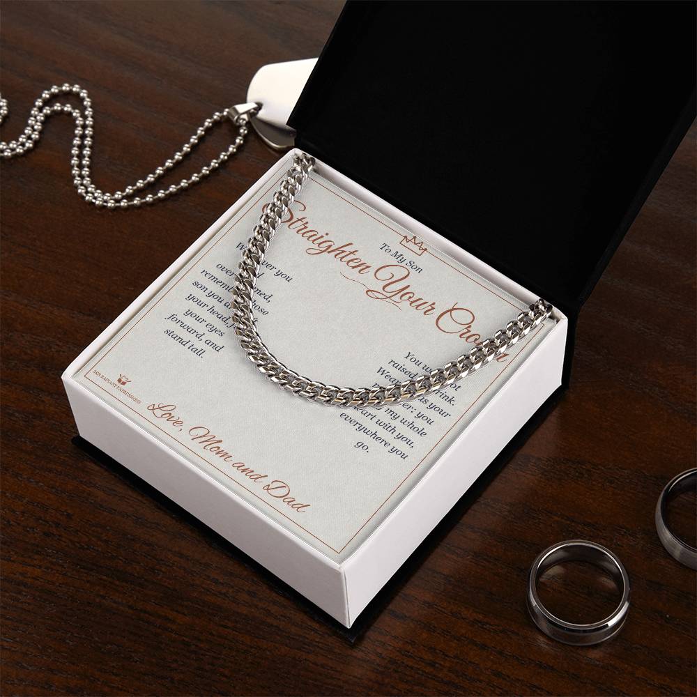Straighten Your Crown - Cuban Link Chain for Son - personalized keepsake gift from SKH Radiant Expressions