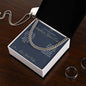 Straighten Your Crown - Cuban Link Chain for Husband