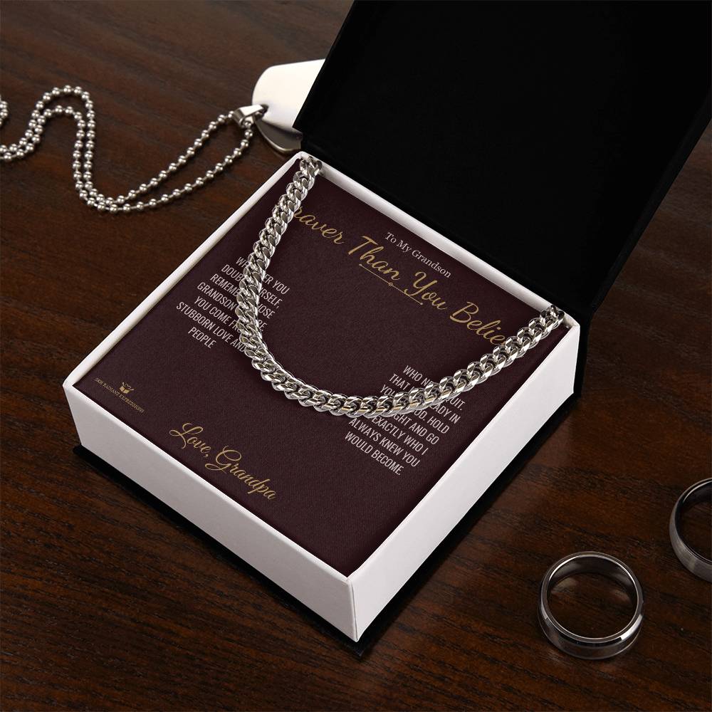 Braver Than You Believe - Cuban Link Chain for Grandson - personalized keepsake gift from SKH Radiant Expressions