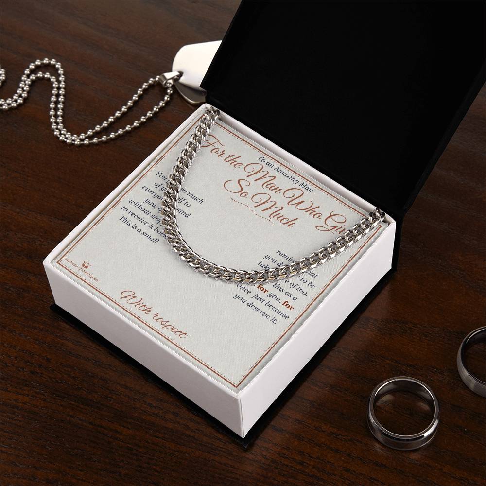 For the Man Who Gives So Much - Cuban Link Chain for Him