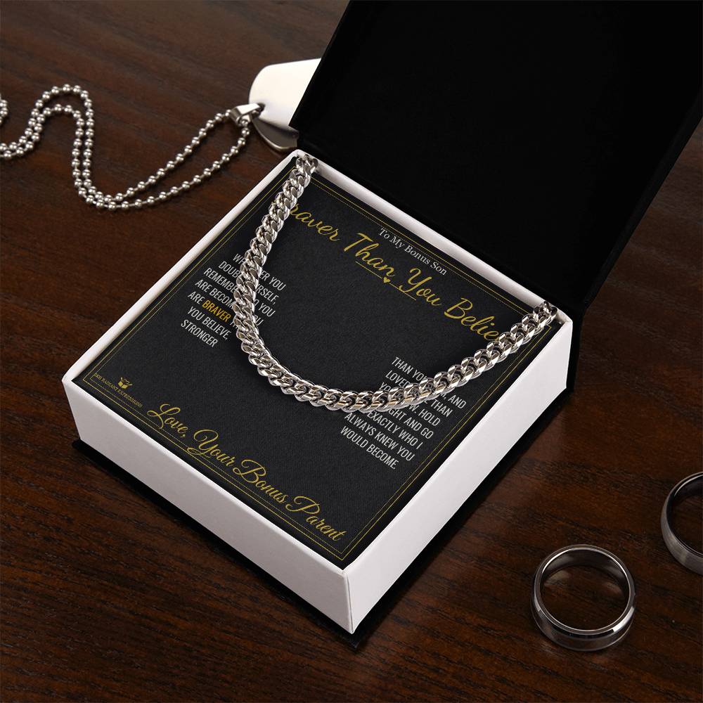 Braver Than You Believe - Cuban Link Chain for Stepson
