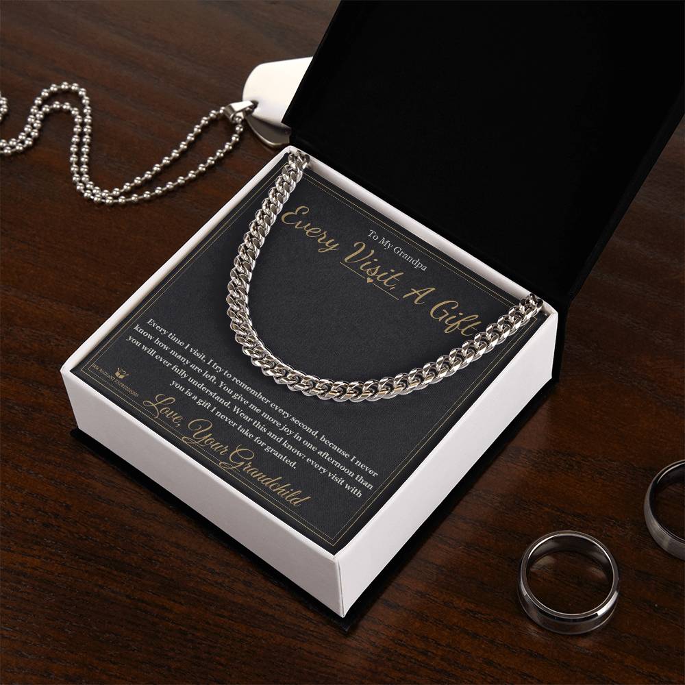 Every Visit, A Gift - Cuban Link Chain for Grandfather