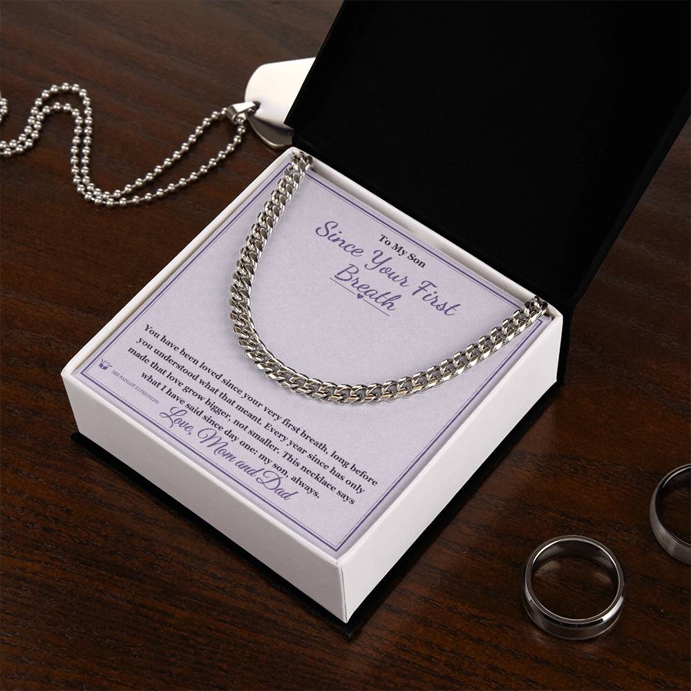 Since Your First Breath - Cuban Link Chain for Son