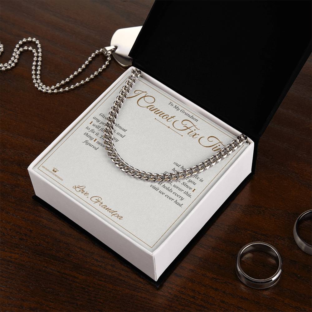 I Cannot Fix Time - Cuban Link Chain for Grandson
