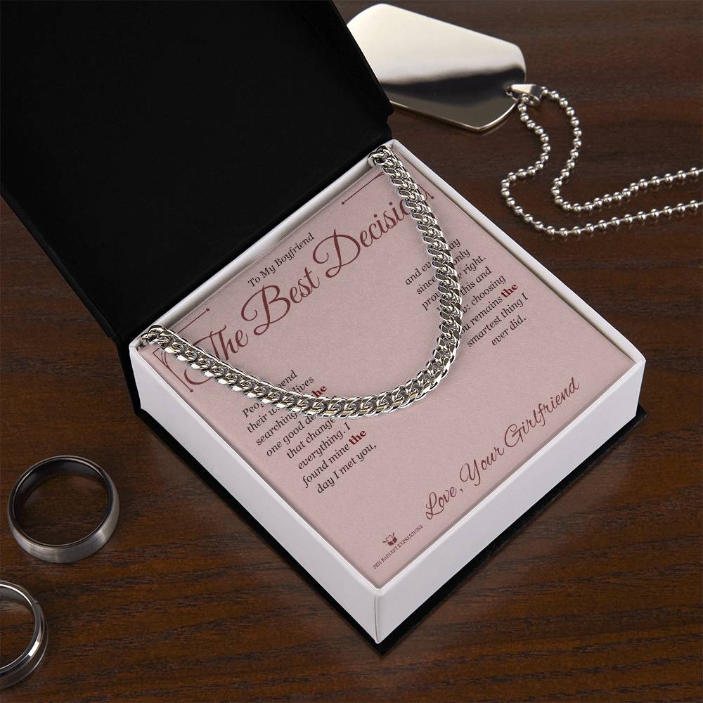 The Best Decision - Cuban Link Chain for Boyfriend