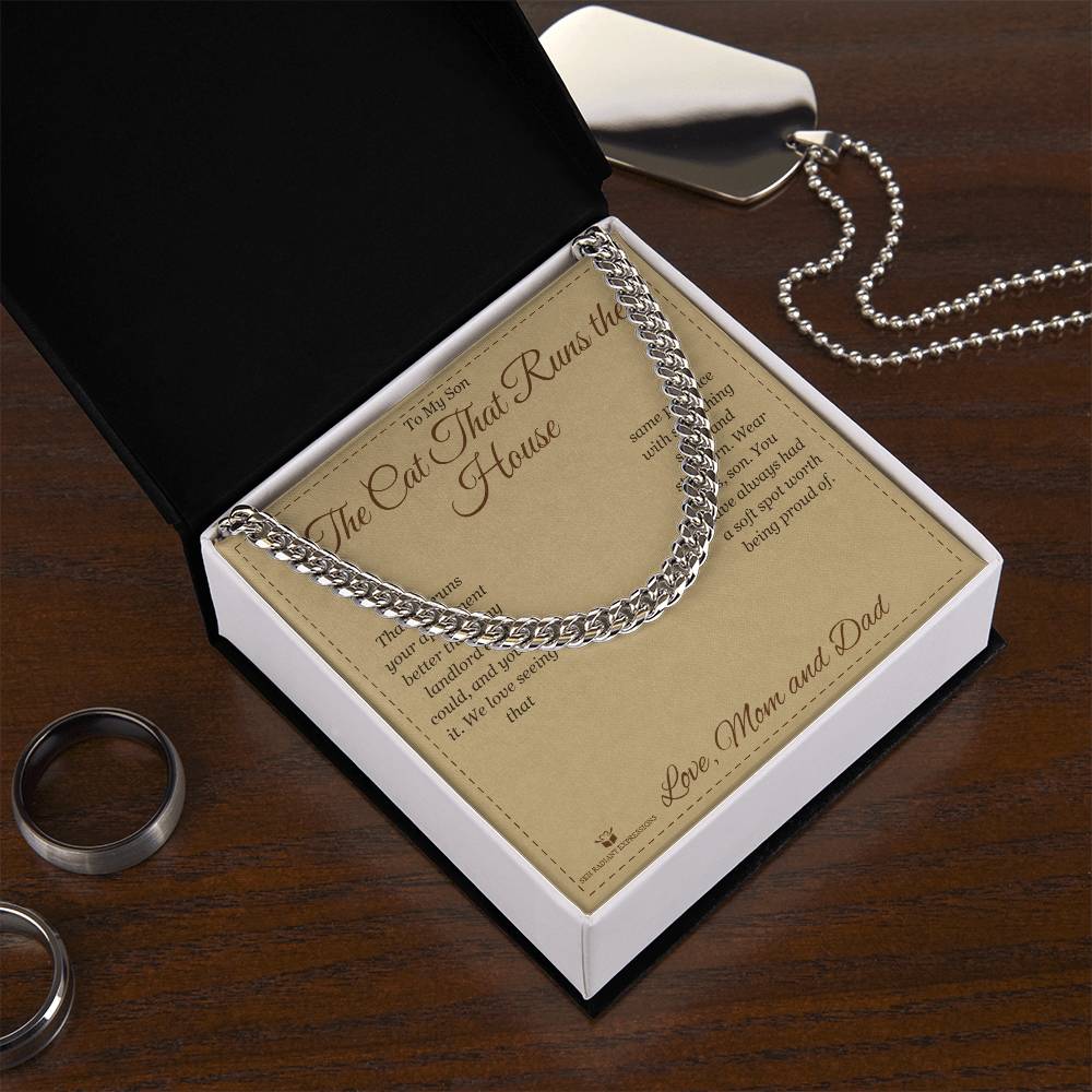The Cat That Runs the House - Cuban Link Chain for Son - personalized keepsake gift from SKH Radiant Expressions
