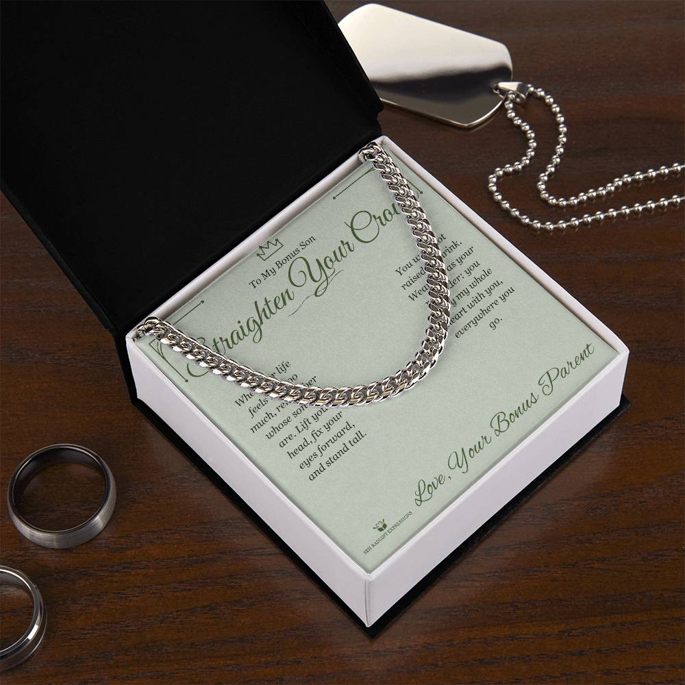 Straighten Your Crown - Cuban Link Chain for Stepson