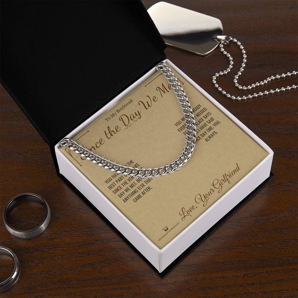 Since the Day We Met - Cuban Link Chain for Boyfriend