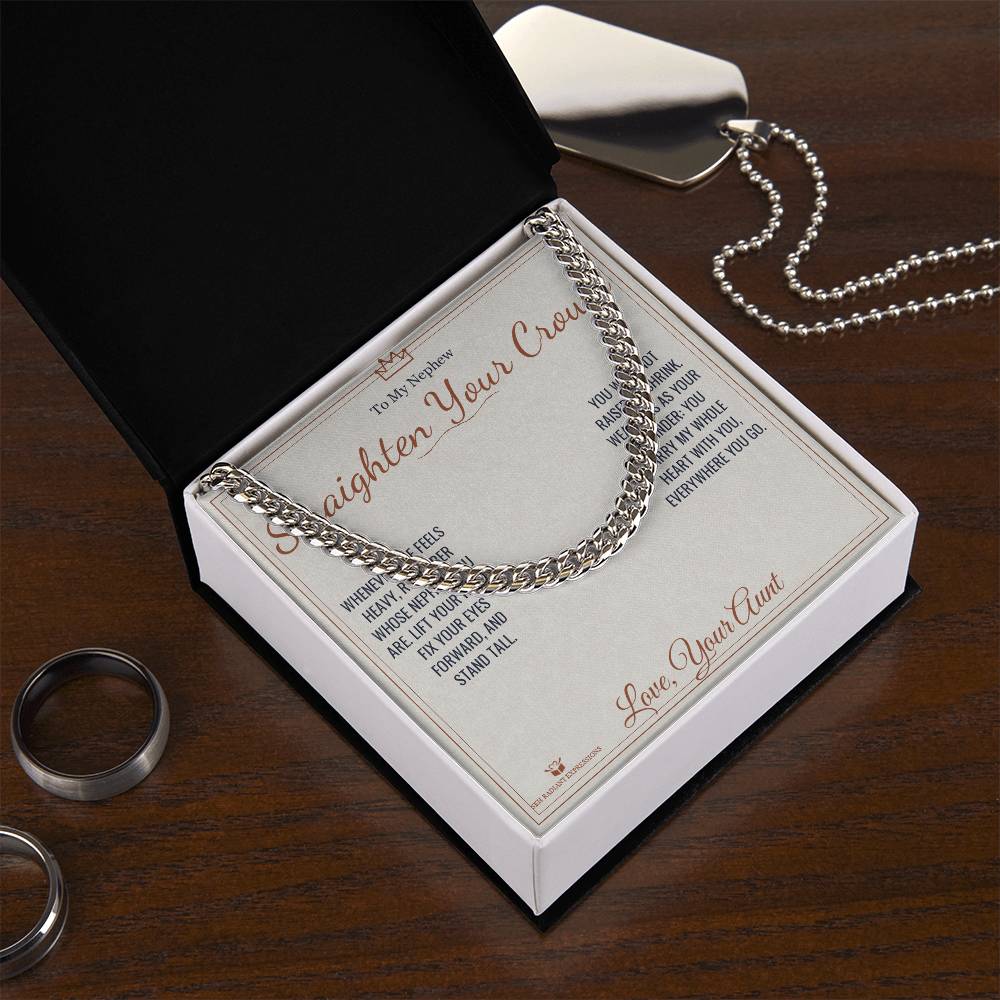 Straighten Your Crown - Cuban Link Chain for Nephew - personalized keepsake gift from SKH Radiant Expressions