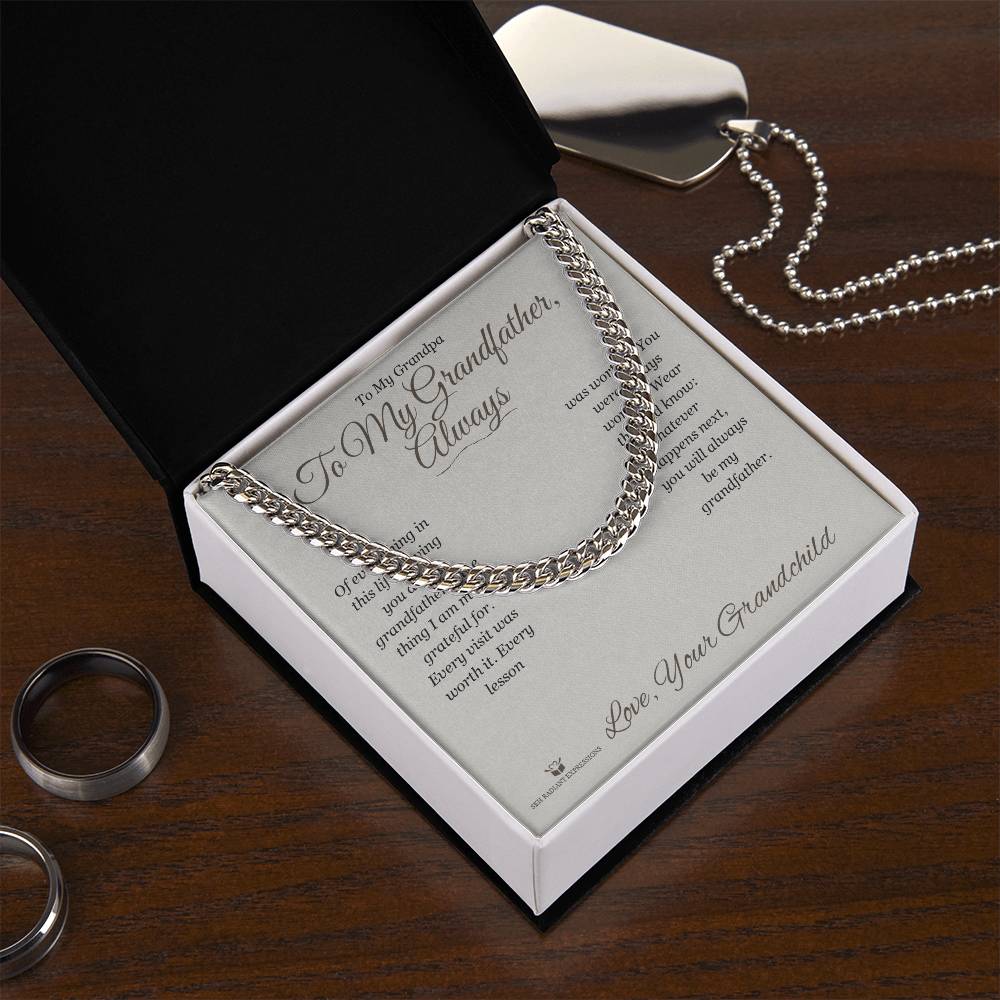 To My Grandfather, Always - Cuban Link Chain for Grandfather - personalized keepsake gift from SKH Radiant Expressions
