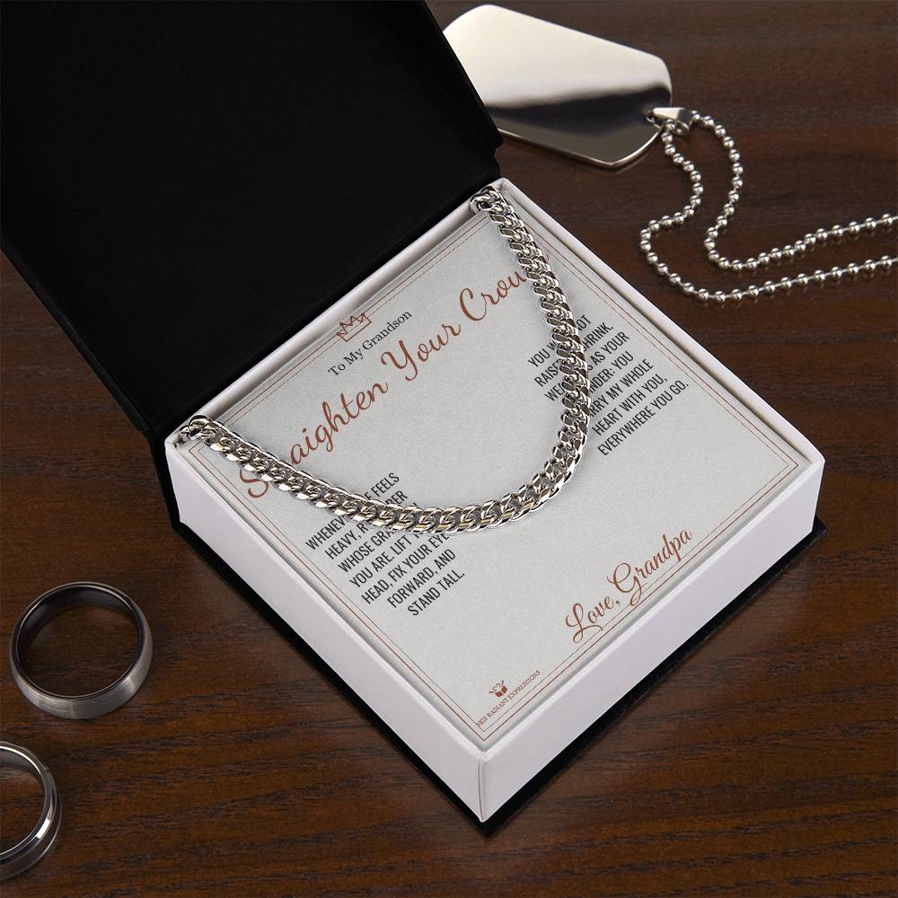 Straighten Your Crown - Cuban Link Chain for Grandson - personalized keepsake gift from SKH Radiant Expressions