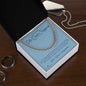 The Quiet Support - Cuban Link Chain for Stepdad