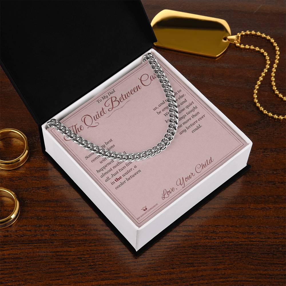 The Quiet Between Casts - Cuban Link Chain for Dad