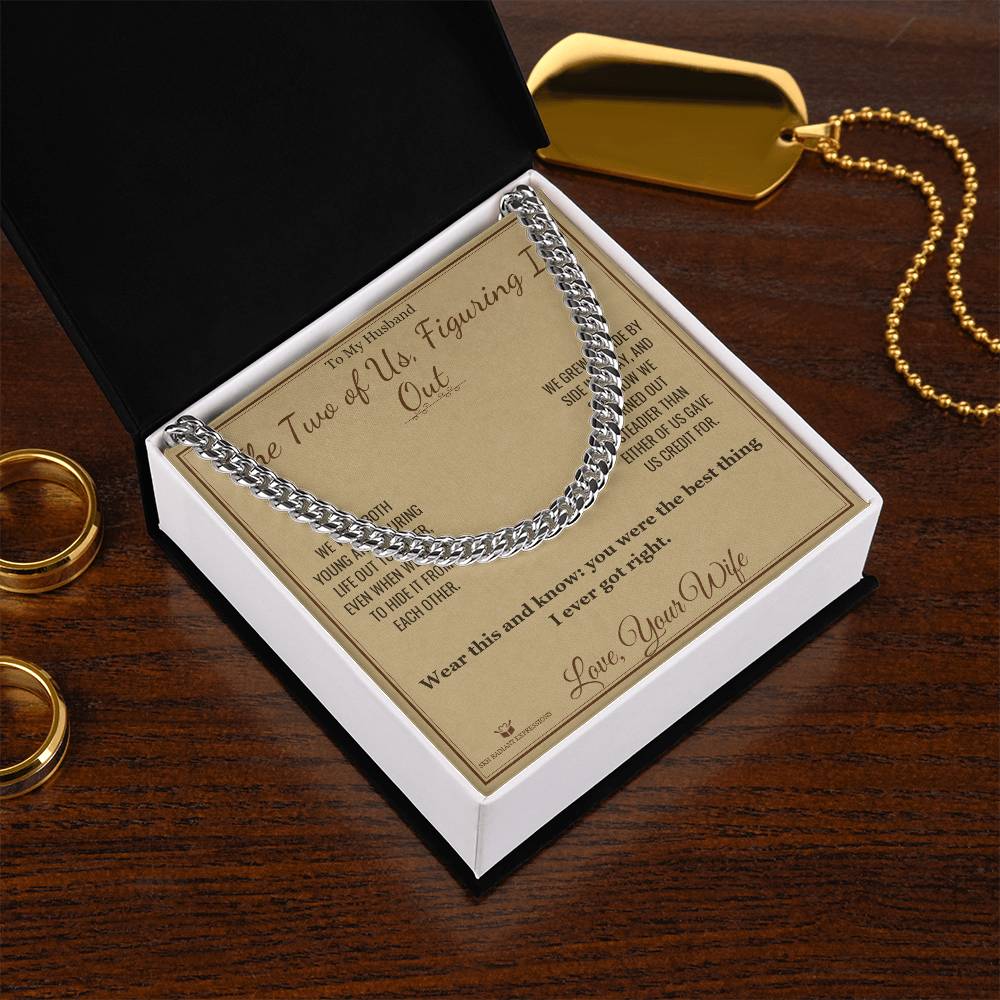 The Two of Us, Figuring It Out - Cuban Link Chain for Husband