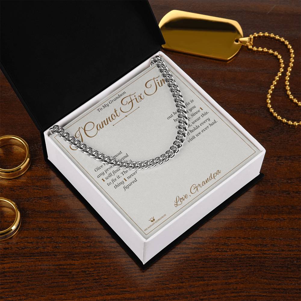 I Cannot Fix Time - Cuban Link Chain for Grandson - personalized keepsake gift from SKH Radiant Expressions