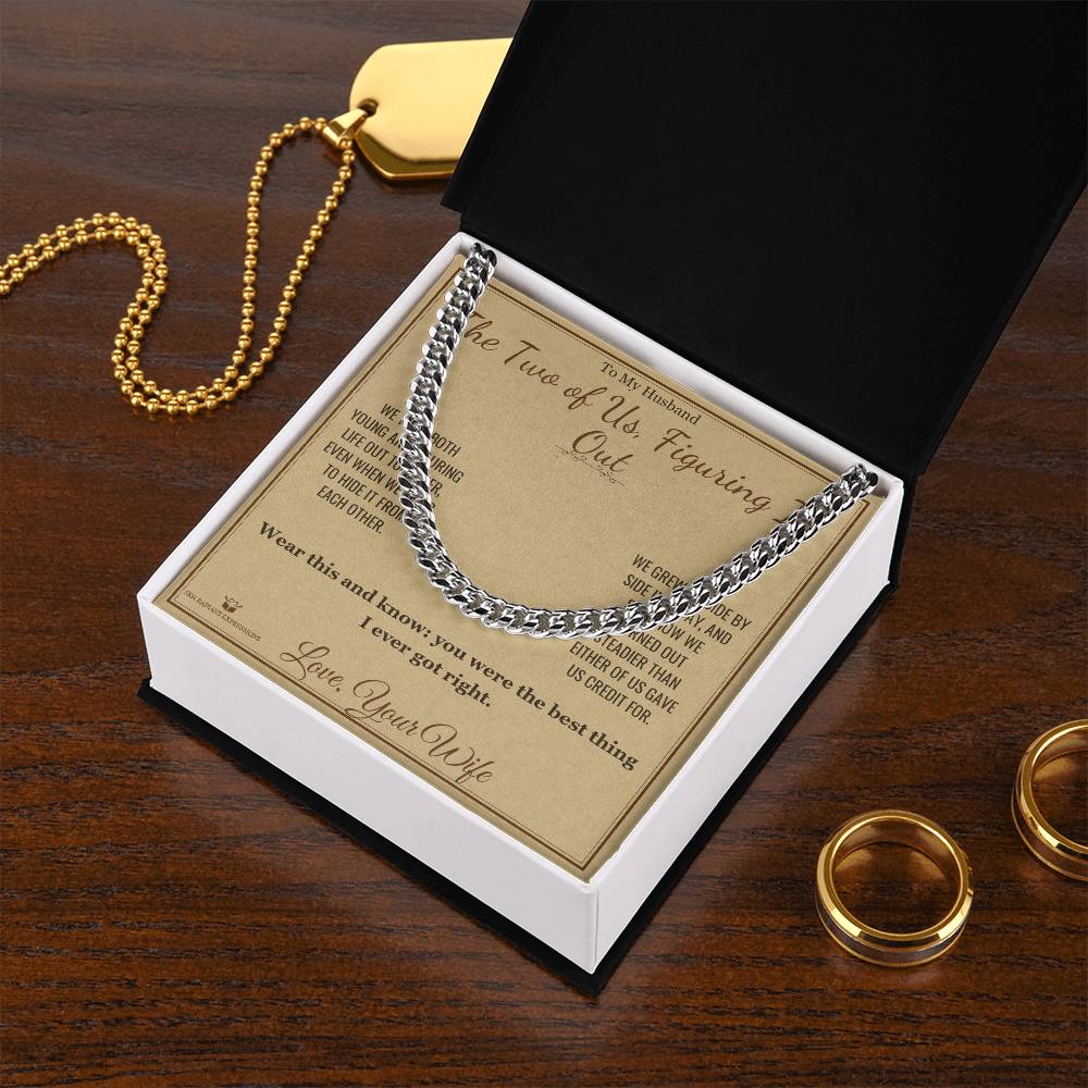 The Two of Us, Figuring It Out - Cuban Link Chain for Husband
