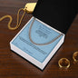 You Are Someone's Reason to Smile - Cuban Link Chain for Him