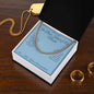 The Best Kind of Role Model - Cuban Link Chain for Grandfather