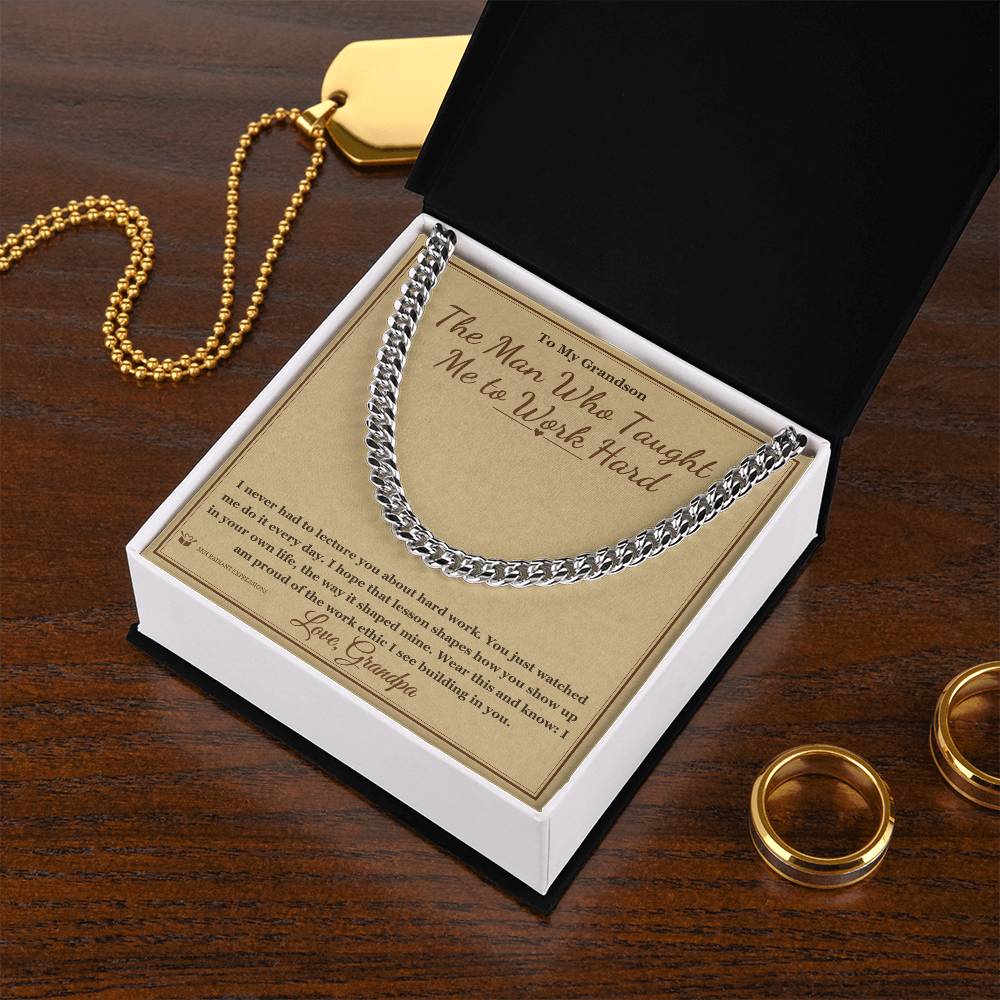 The Man Who Taught Me to Work Hard - Cuban Link Chain for Grandson - personalized keepsake gift from SKH Radiant Expressions