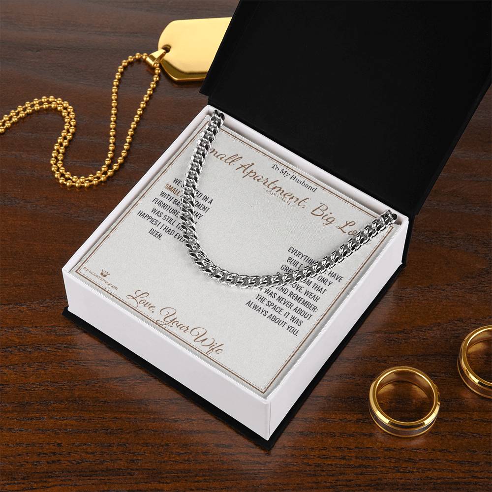 Small Apartment, Big Love - Cuban Link Chain for Husband