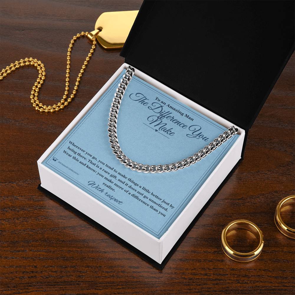 The Difference You Make - Cuban Link Chain for Him