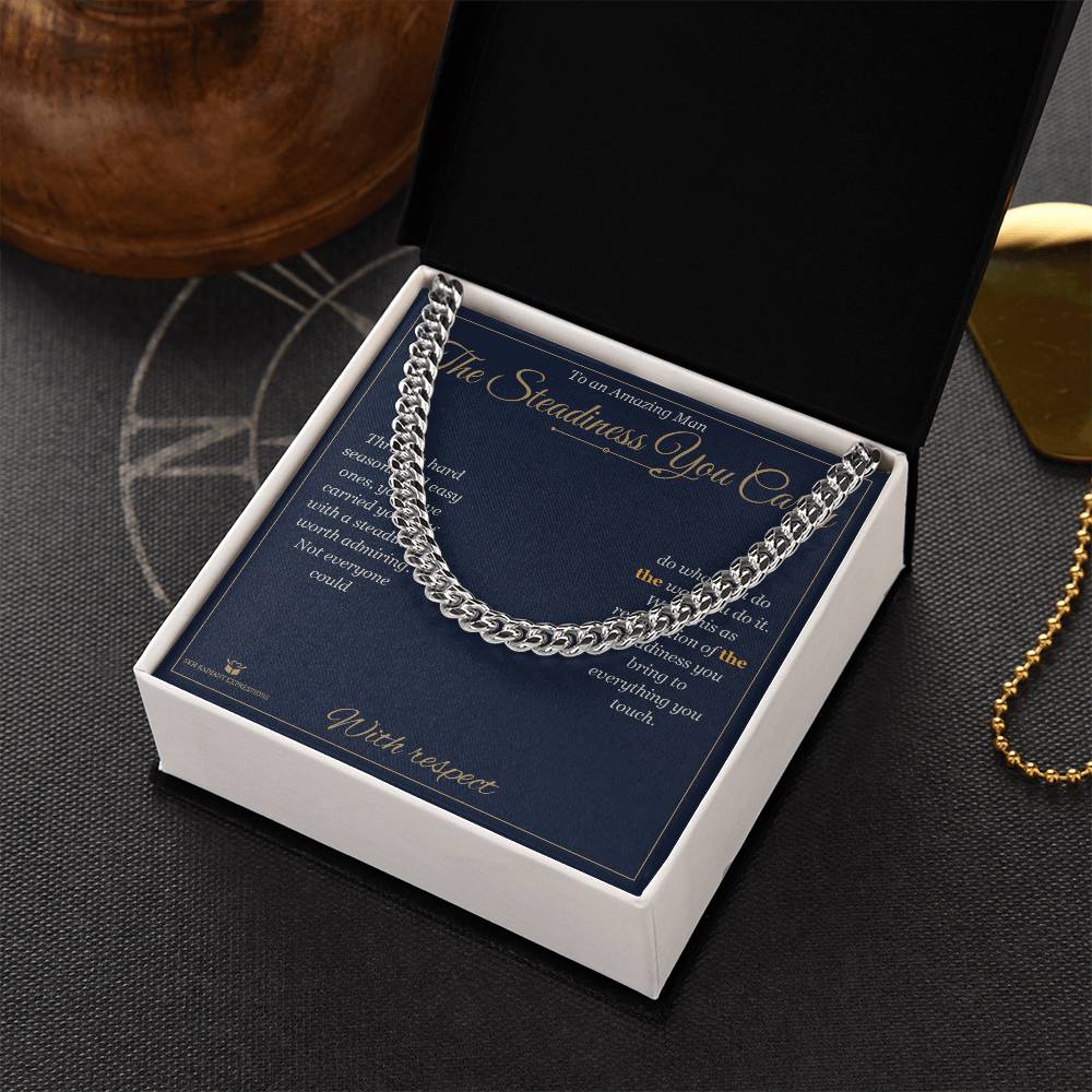 The Steadiness You Carry - Cuban Link Chain for Him