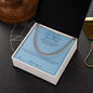 The Difference You Make - Cuban Link Chain for Him