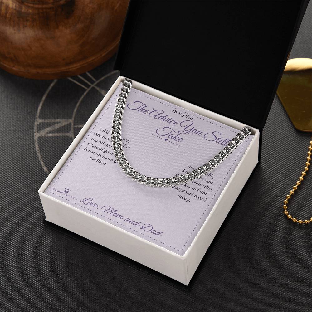 The Advice You Still Take - Cuban Link Chain for Son