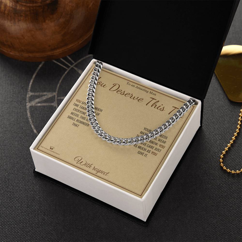 You Deserve This Too - Cuban Link Chain for Him