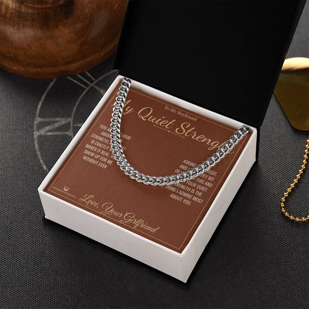 My Quiet Strength - Cuban Link Chain for Boyfriend