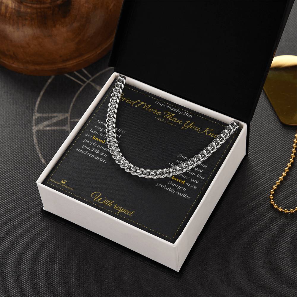 Loved More Than You Know - Cuban Link Chain for Him