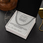 Straighten Your Crown - Cuban Link Chain for Stepdad