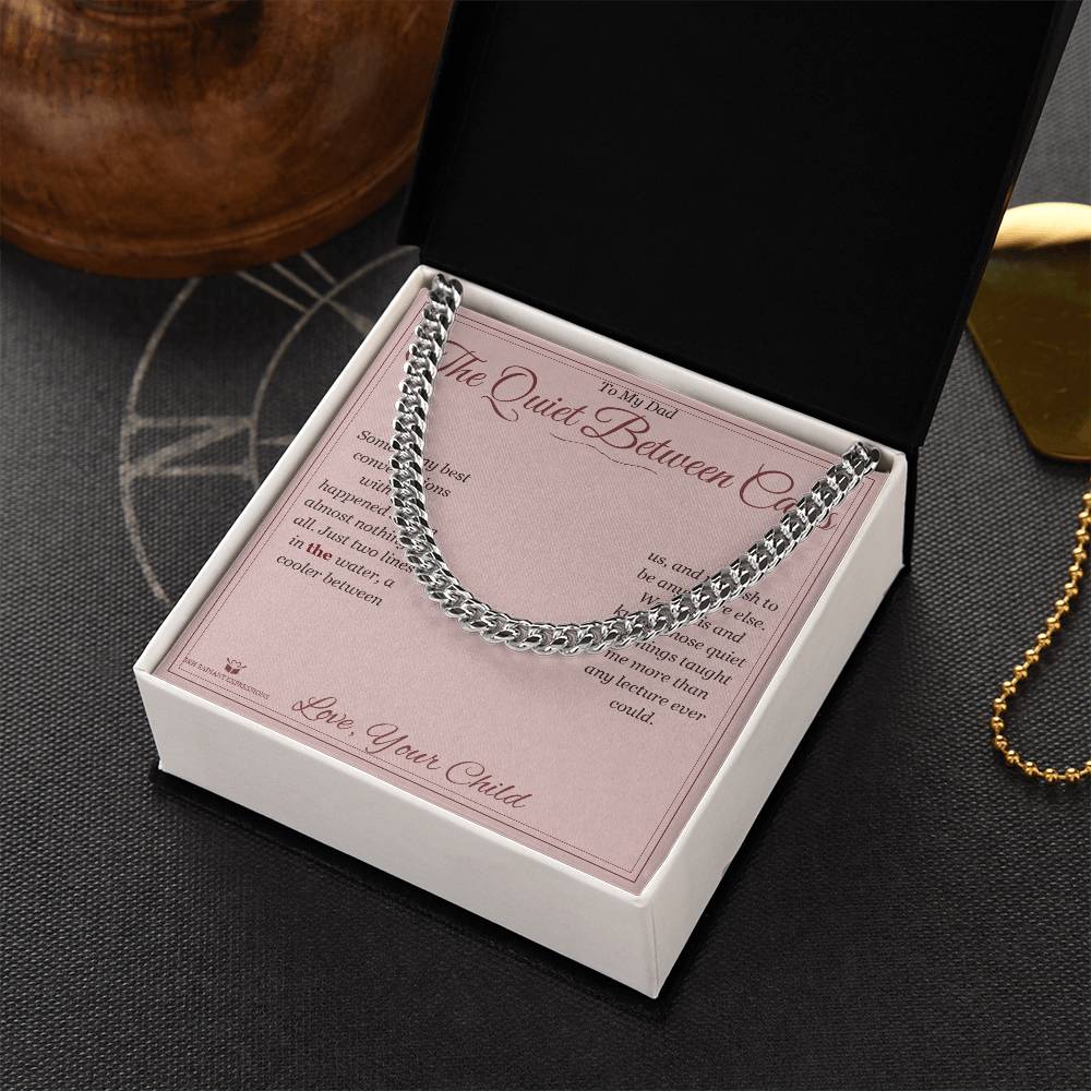 The Quiet Between Casts - Cuban Link Chain for Dad - personalized keepsake gift from SKH Radiant Expressions