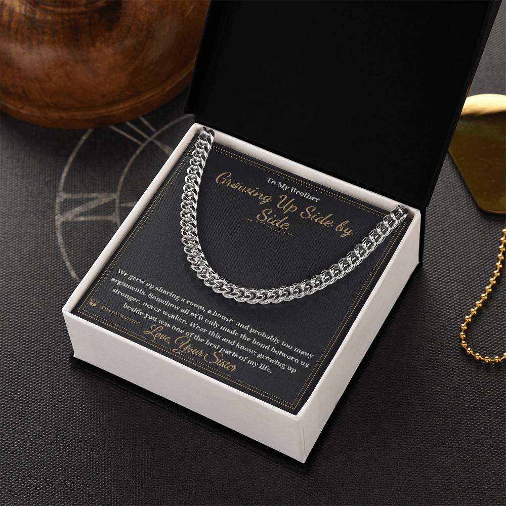 Growing Up Side by Side - Cuban Link Chain for Brother
