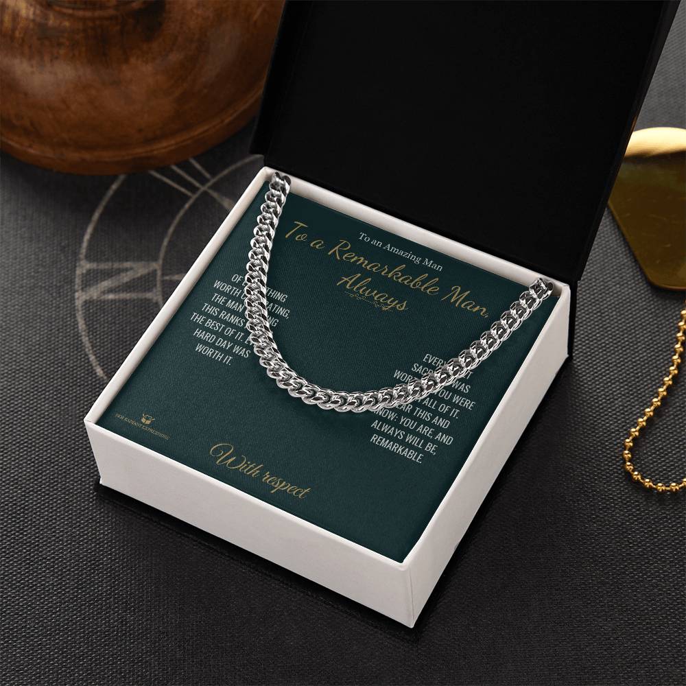 To a Remarkable Man, Always - Cuban Link Chain for Him