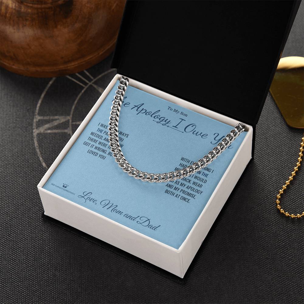 The Apology I Owe You - Cuban Link Chain for Son