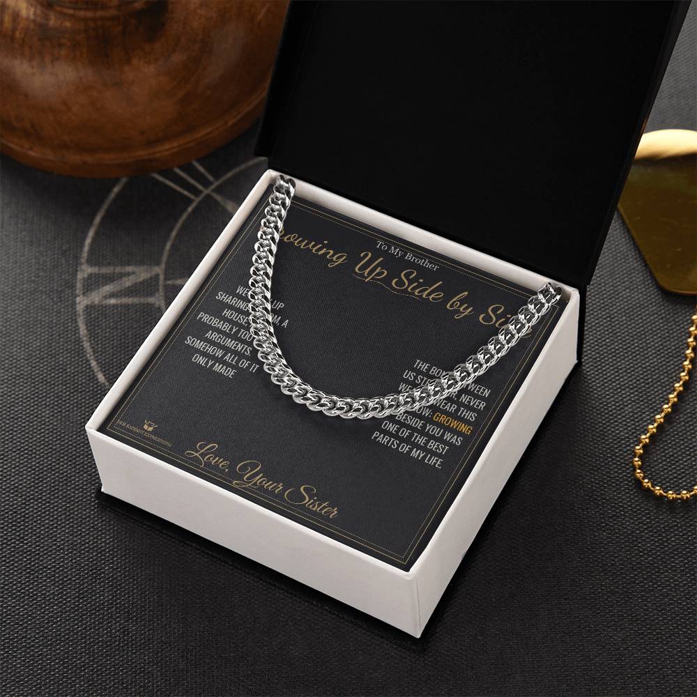 Growing Up Side by Side - Cuban Link Chain for Brother