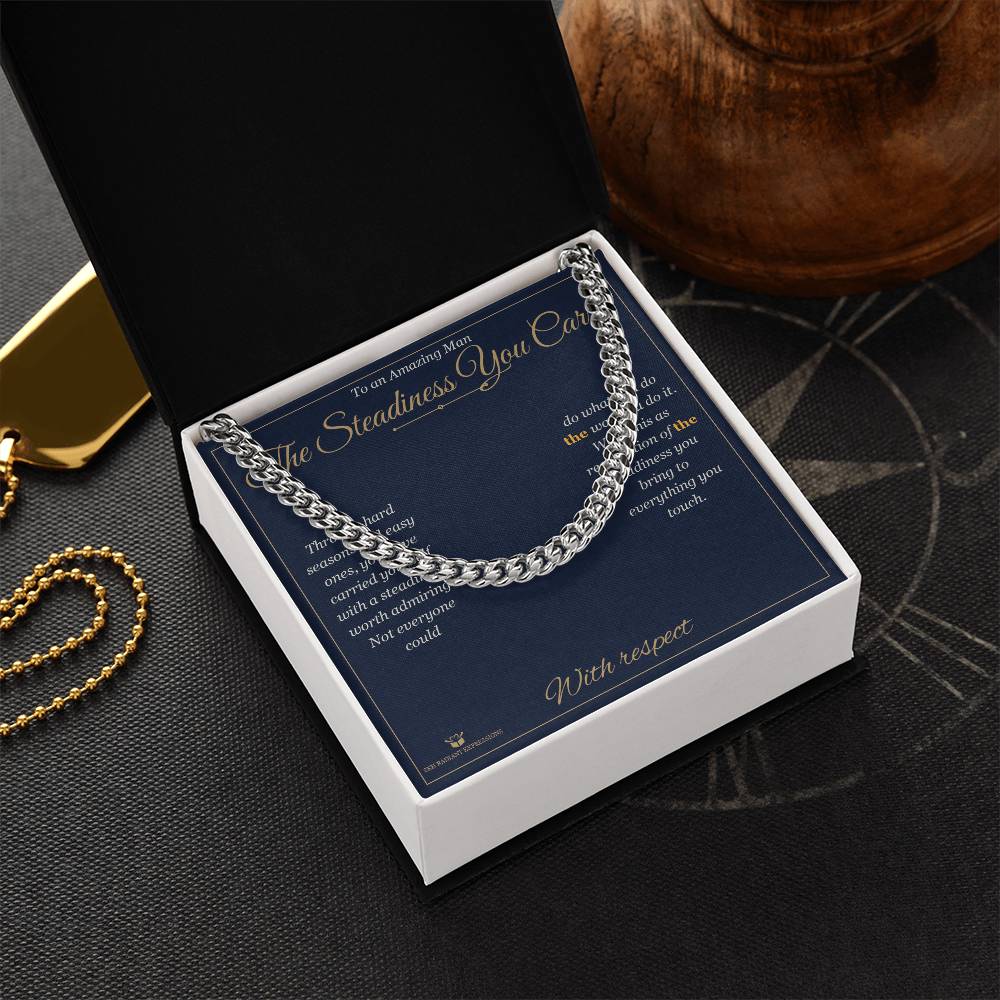 The Steadiness You Carry - Cuban Link Chain for Him