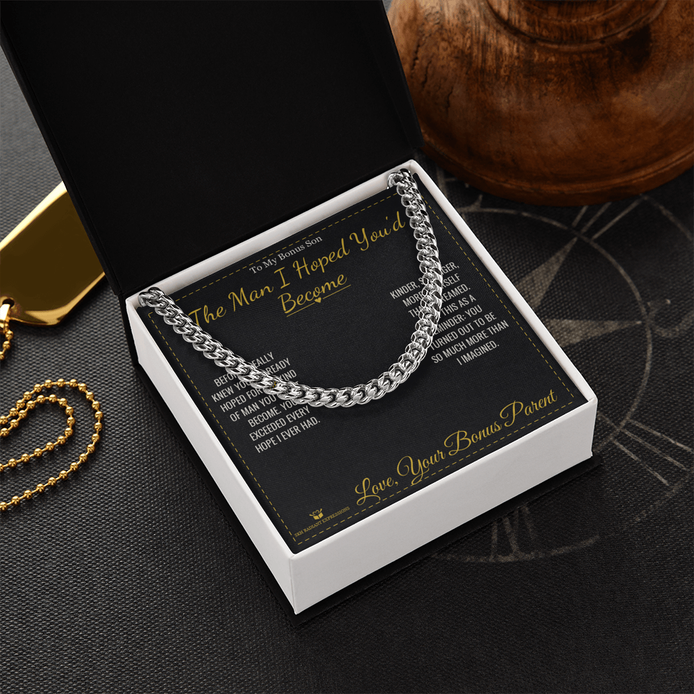 The Man I Hoped You'd Become - Cuban Link Chain for Stepson