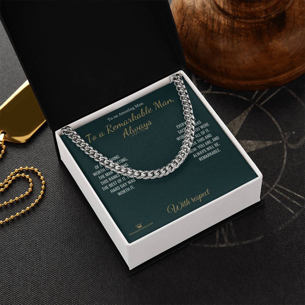 To a Remarkable Man, Always - Cuban Link Chain for Him