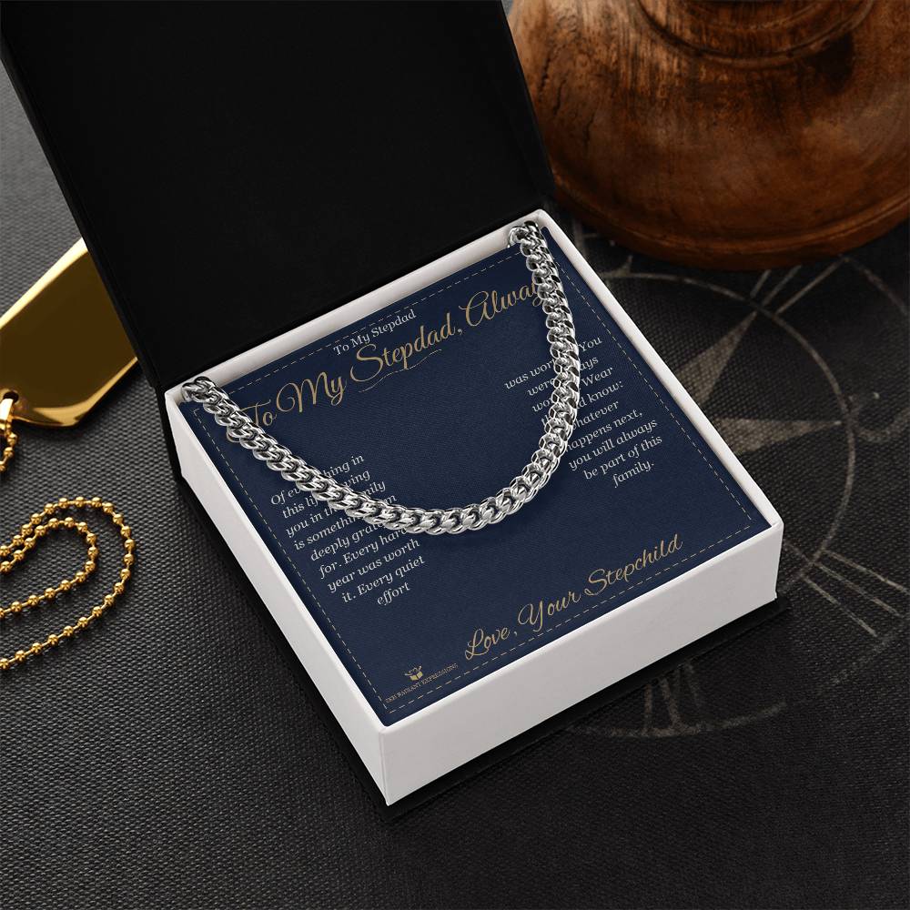 To My Stepdad, Always - Cuban Link Chain for Stepdad