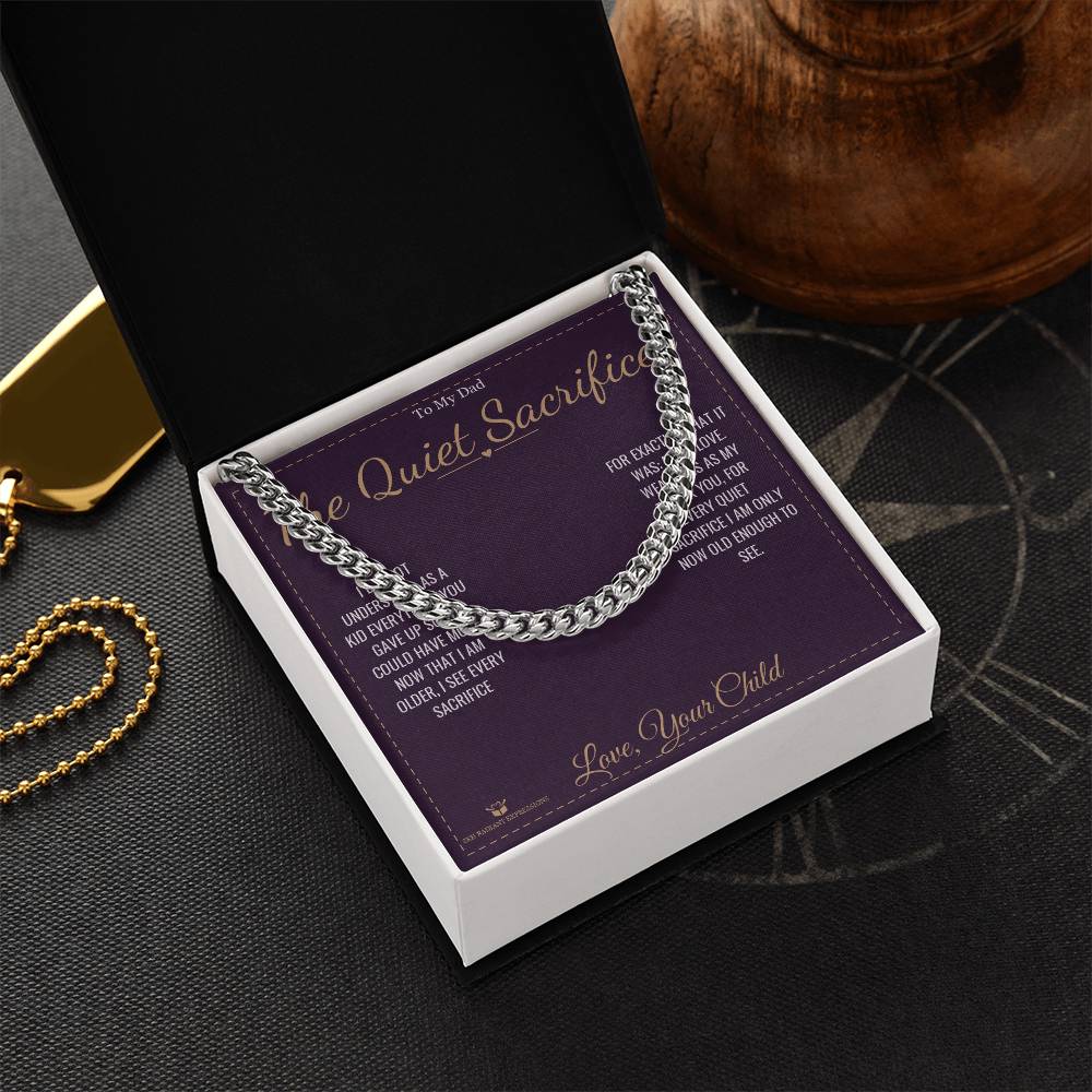The Quiet Sacrifices - Cuban Link Chain for Dad