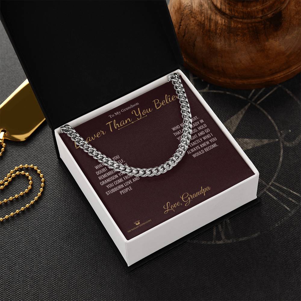 Braver Than You Believe - Cuban Link Chain for Grandson