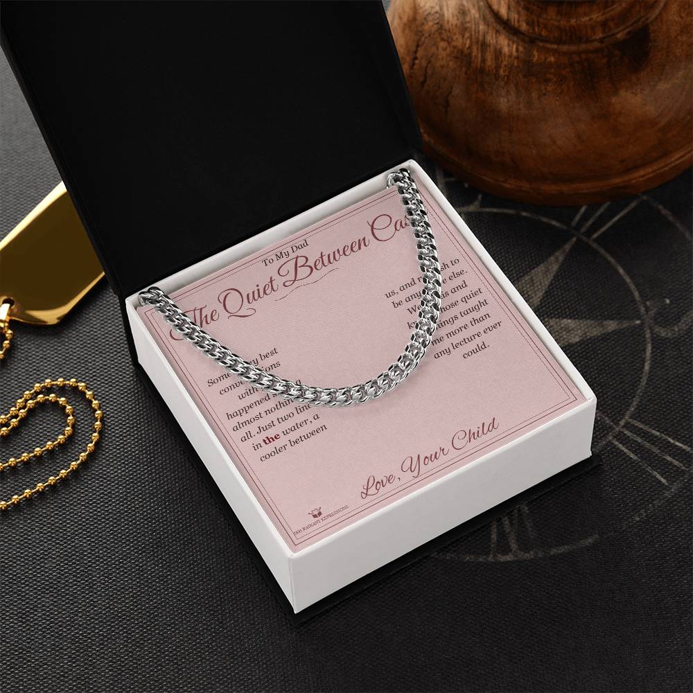 The Quiet Between Casts - Cuban Link Chain for Dad