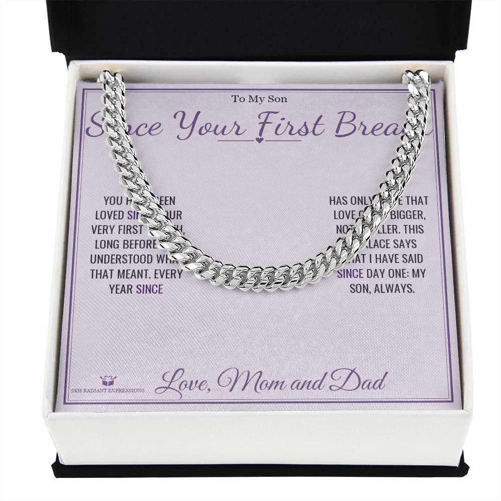 Since Your First Breath - Cuban Link Chain for Son