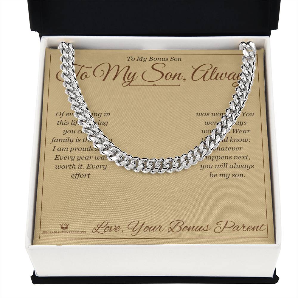 To My Son, Always - Cuban Link Chain for Stepson