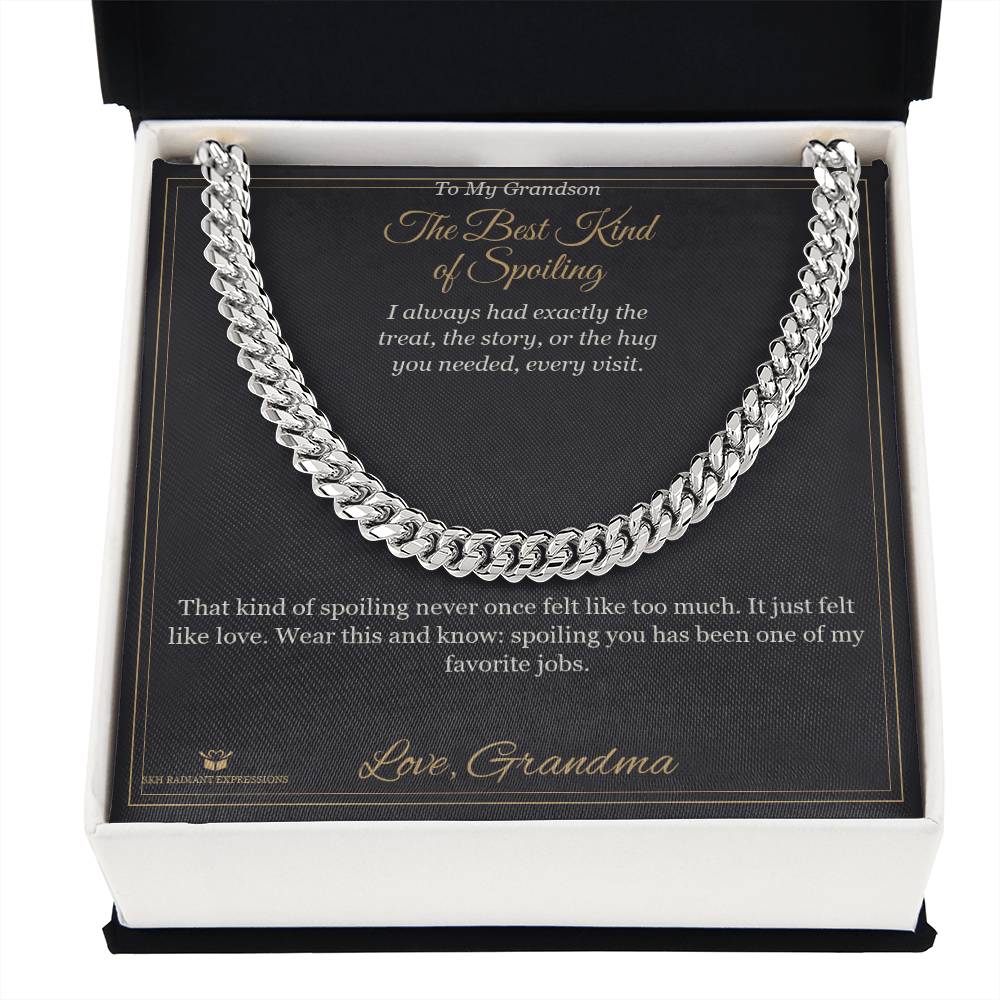 The Best Kind of Spoiling - Cuban Link Chain for Grandson