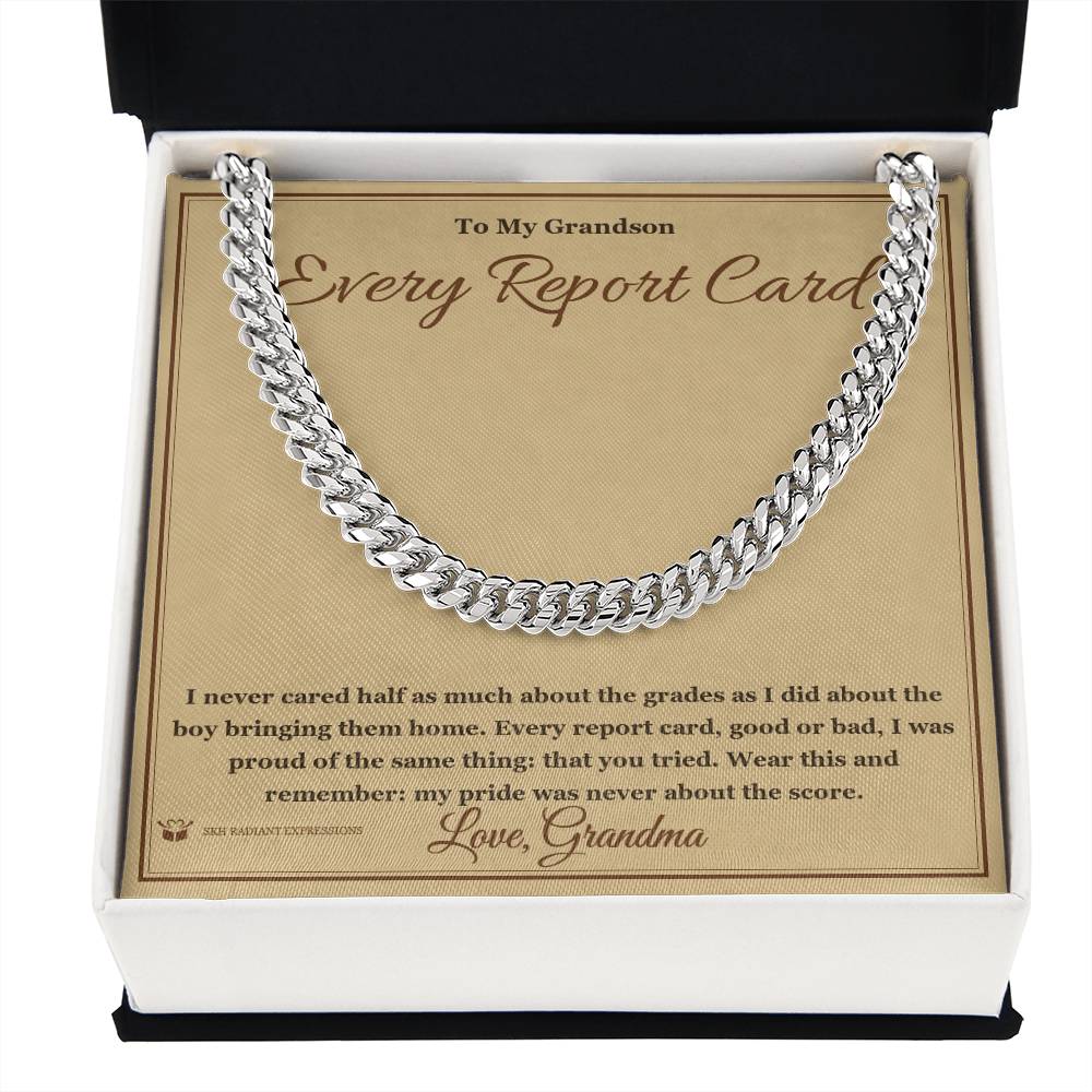 Every Report Card - Cuban Link Chain for Grandson